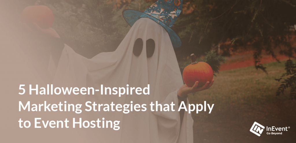 Marketing strategies for events during Halloween