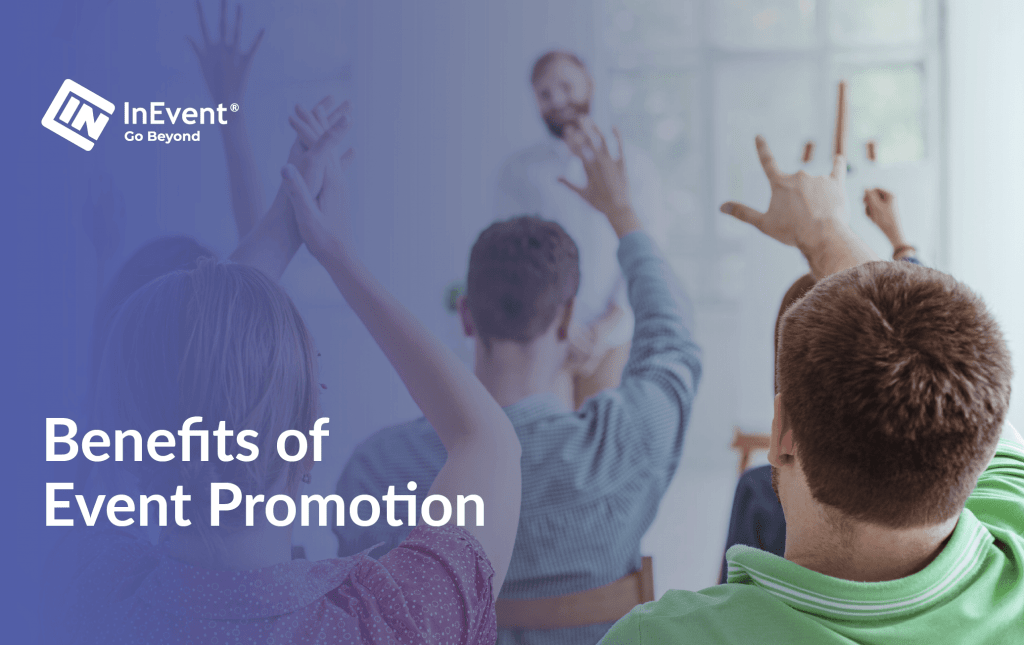 An image showing benefits of event promotion 