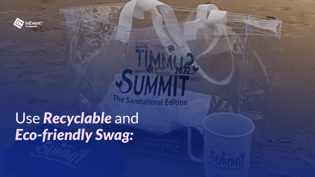 recyclable and eco-friendly swag for sustainable event planning